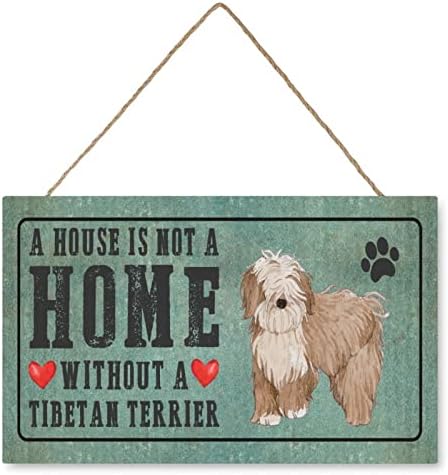 בית הוא לא בית בלי שלט טרייר טיבטי כלב, תפאורה לקיר כלבים מצחיק, שלט כלב עץ חמוד עם הדפס כפה,